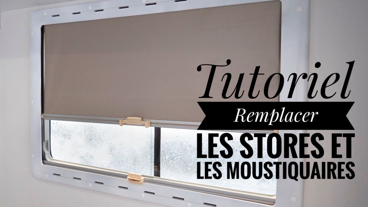 ➳ TUTO - Changer ses stores et ses moustiquaires ! On t'explique tout de A à Z