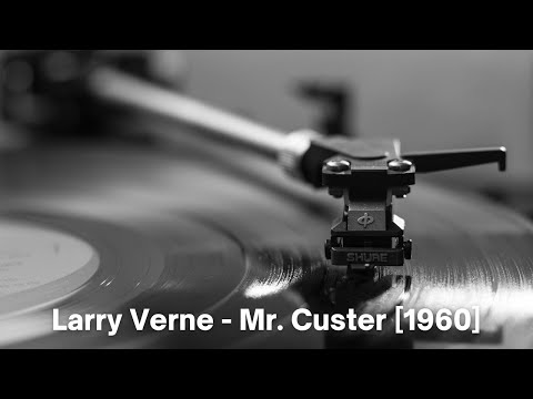 Larry Verne - Mr. Custer [1960] - Billboard Hot 100 Number 1