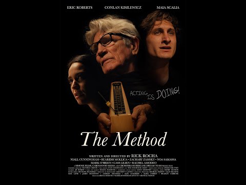 (AWARD WINNING DRAMA SHORT) THE METHOD - ERIC ROBERTS - CONLAN KISILEWICZ - MAIA SCALLIA