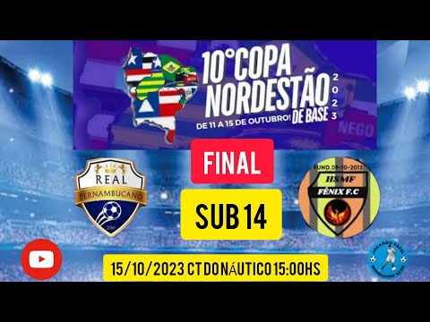 10° COPA NORDESTÃO - FINAL SUB 14 -  REAL PE X FENIX