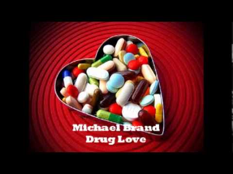 Michael Brand - Drug Love