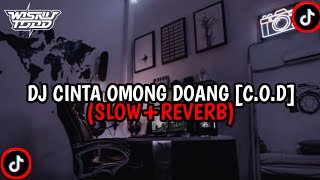 Download lagu DJ CINTA OMONG DOANG [C.O.D] (SLOW REVERB) mp3