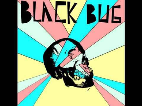 Black Bug - Fell In Love With