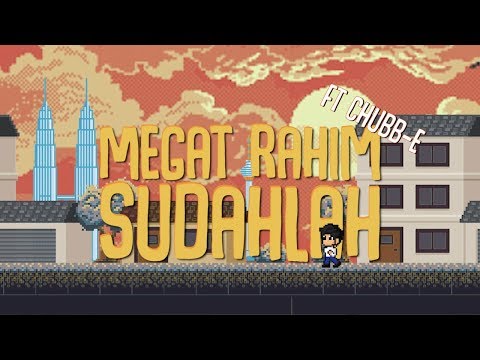 MEGAT RAHIM FT CHUBB-E - Sudahlah (Official Lyric Video)