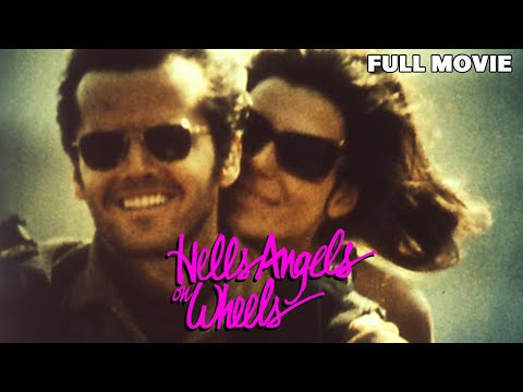 Hell's Angels On Wheels | FULL MOVIE | Jack Nicholson | Action Cult Thriller