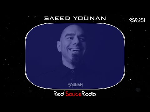 RSR251 - Red Sauce Radio w/ Saeed Younan (@SaeedYounanTV)