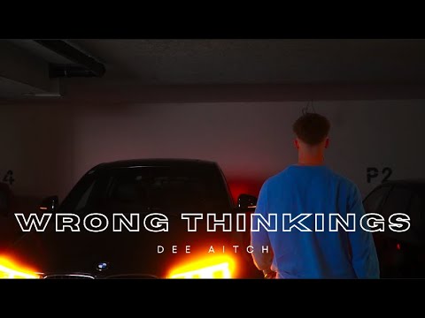 Dee Aitch - Wrong Thinkings