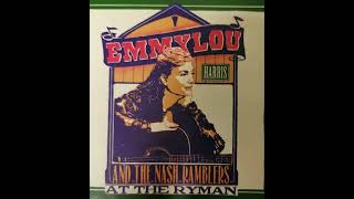 Emmylou Harris &amp; The Nash Ramblers  - Lodi