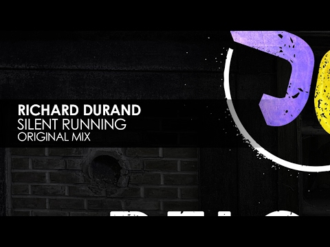 Richard Durand - Silent Running