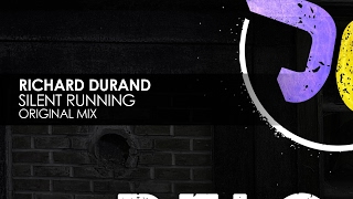 Richard Durand - Silent Running