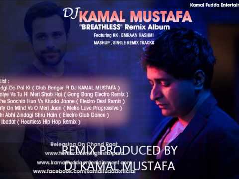 DJ Kamal Mustafa Labon Ko Labon Pe Remix