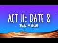4Batz Ft Drake Act Ii Date 8 Remix Lyrics
