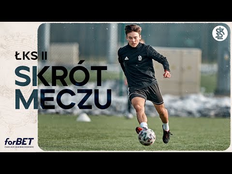 Sparing: ŁKS II Łódź - Włókniarz Zelów 3:0 | SKRÓT MECZU