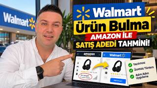 Walmart Ürün Bulma: Amazon ile YAZILIMSIZ Satış Tahmini!