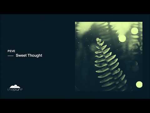 Peve - Sweet Thought (Original Mix)