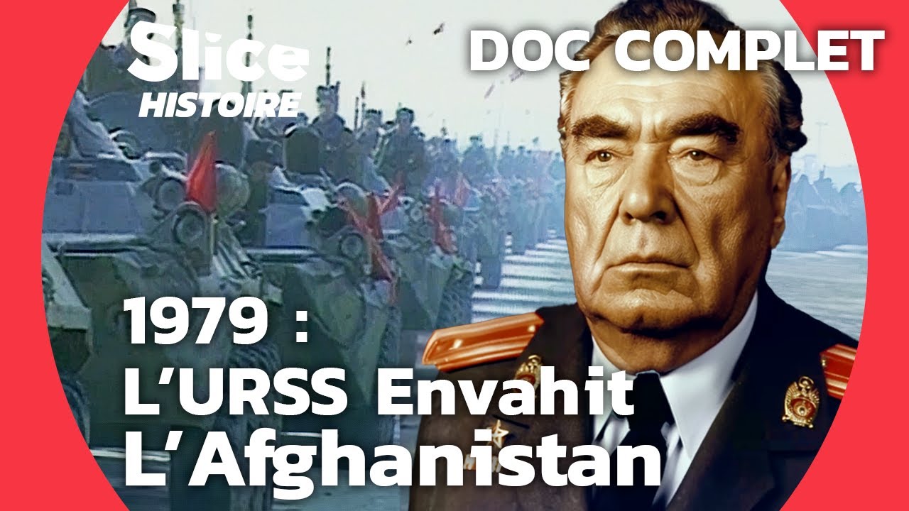 L'Invasion Soviétique en Afghanistan : Un Tournant Historique | SLICE HISTOIRE l DOC COMPLET
