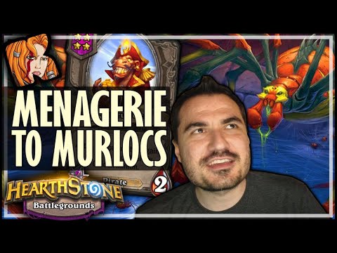 MENAGERIE INTO MURLOCS = OP - Hearthstone Battlegrounds