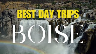 Top 10 Day Trips From Boise, Idaho