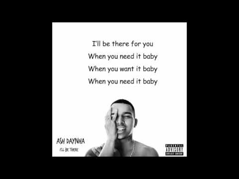 Ash Daynha - I'll Be There (Prod. By Ash Daynha) [Lyric Video]