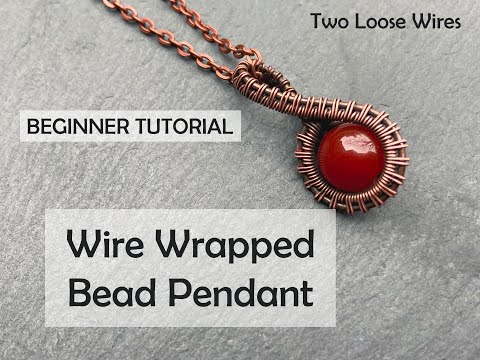 Wire Wrapping Bead Pendant Tutorial Beginner Novice