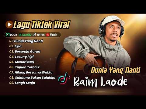 Raim Laode - DUNIA YANG NANTI - IQRO - BERSENJA GURAU - LESUNG PIPI | LAGU POP VIRAL TERBARU