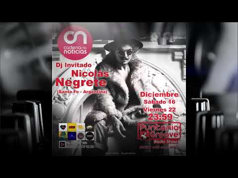 Puntania Groove Radio Show - Capítulo 38 (Dj Invitado: Nicolás Negrete)