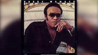 Bobby Womack - If you want my love, put something down on it