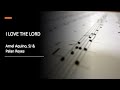 I Love The Lord