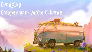 ~✨Longplay✨~ Camper van: Make it home.🌷🚌🌈