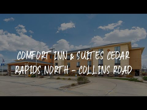 Comfort Inn & Suites Cedar Rapids North - Collins Road Review - Cedar Rapids , United States of Amer