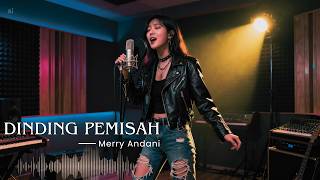 Download lagu DINDING PEMISAH - MERRY ANDANI | AI COVER | SLOW ROCK mp3 Download lagu DINDING PEMISAH - MERRY ANDANI | AI COVER | SLOW ROCK mp3
