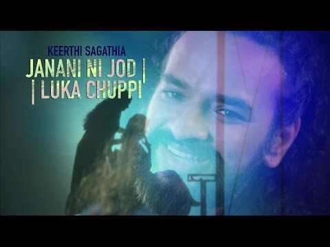 Janani Ni Jod || Luka Chuppi - Keerthi Sagathia
