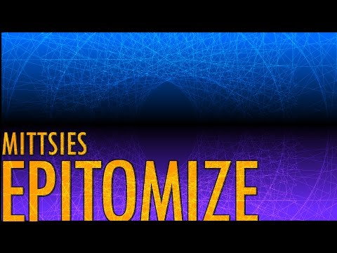 Mittsies - Epitomize