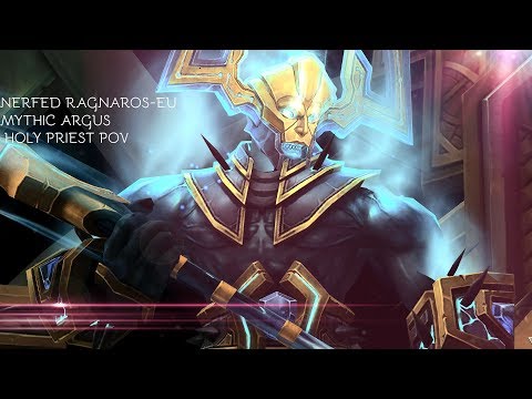 Nerfed - Mythic Argus - Holy Priest Pov