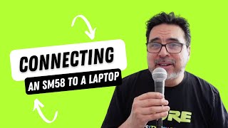 MVi How Do You Do That - Connect SM58 to Laptop