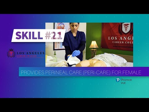 LACC - CNA Skill #21 - Provides Perineal Care (Peri-Care) for Female