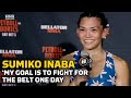Sumiko Inaba: 'My Goal Is To Fight For The Belt One Day' - MMA Fighting