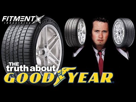 THE TRUTH ABOUT GOODYEAR TIRES
