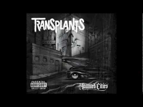 Gangsters and Thugs - Transplants