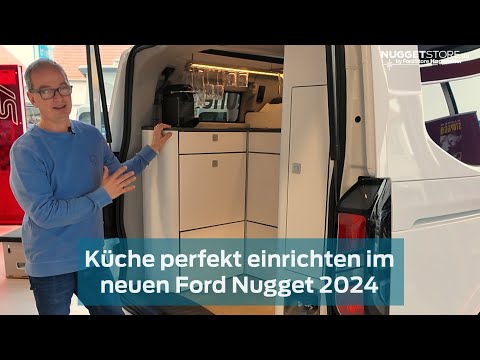 Ford Nugget 2024 Wiki: Küche optimal einrichten mit Thekenaufsatz, Fenstertasche und Silvy.