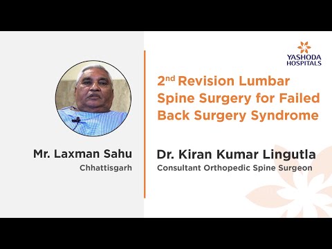 Mr .Laxman Sahu 2nd Revision Spine Surgery for Failed Back Surgery Syndrome