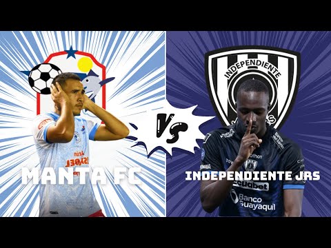 Resumen | Manta 0-2 Independiente Jrs. | Liga Pro Serie B