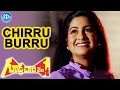 Gudachari No 1 Movie Chirru Burru Video Song Chiranjeevi Radhika Kodi Ramakrishna