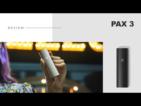 PAX 3 Vaporizer Review - short&sweet