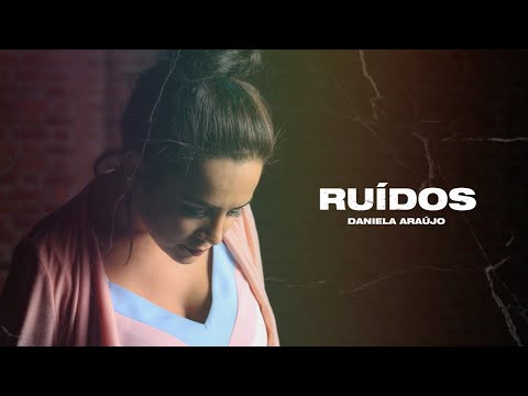 Daniela Araújo - Ruídos (Audio Oficial)