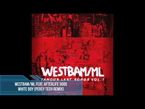 WestBam/ML feat. AfterLife 3000 – White Boy (Percy Tech Remix)