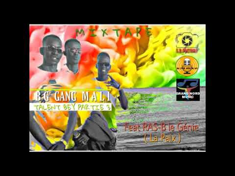 BG GANG MALI feat RAS-B LE GÉNIE _-_ LA PAIX PROD-BY BM-STAR_WEEK_IN_MIX (SON OFFICIEL 🔊 2020)