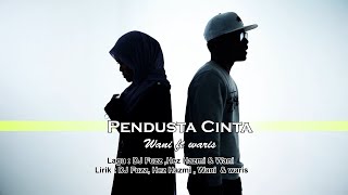 Download lagu Wani Ft. Waris - Pendusta Cinta ( Karaoke Video) mp3 Download lagu Wani Ft. Waris - Pendusta Cinta ( Karaoke Video) mp3