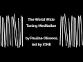 The World Wide Tuning Meditation by Pauline Oliveros | Live at Classical:NEXT 2019