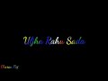 Dooba Rahu Sada Tere Khayalon Me Black Screen Status Video